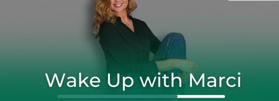 Wake UP With Marci Cover Image